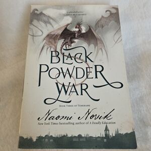 📕Black Powder War by Naomi Novik Book Three of Temeraire